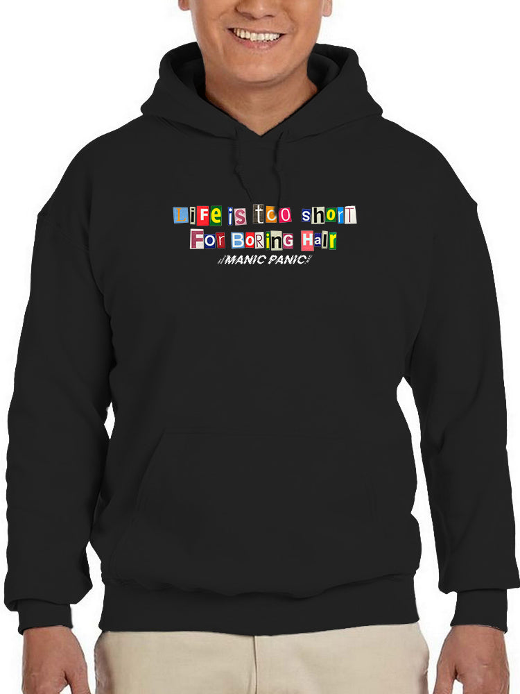 Life Too Short For Boring Hair. Hoodie -Manic Panic® UNISEX - Image 3