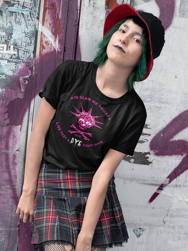 T-Shirt - In Glam We Trust